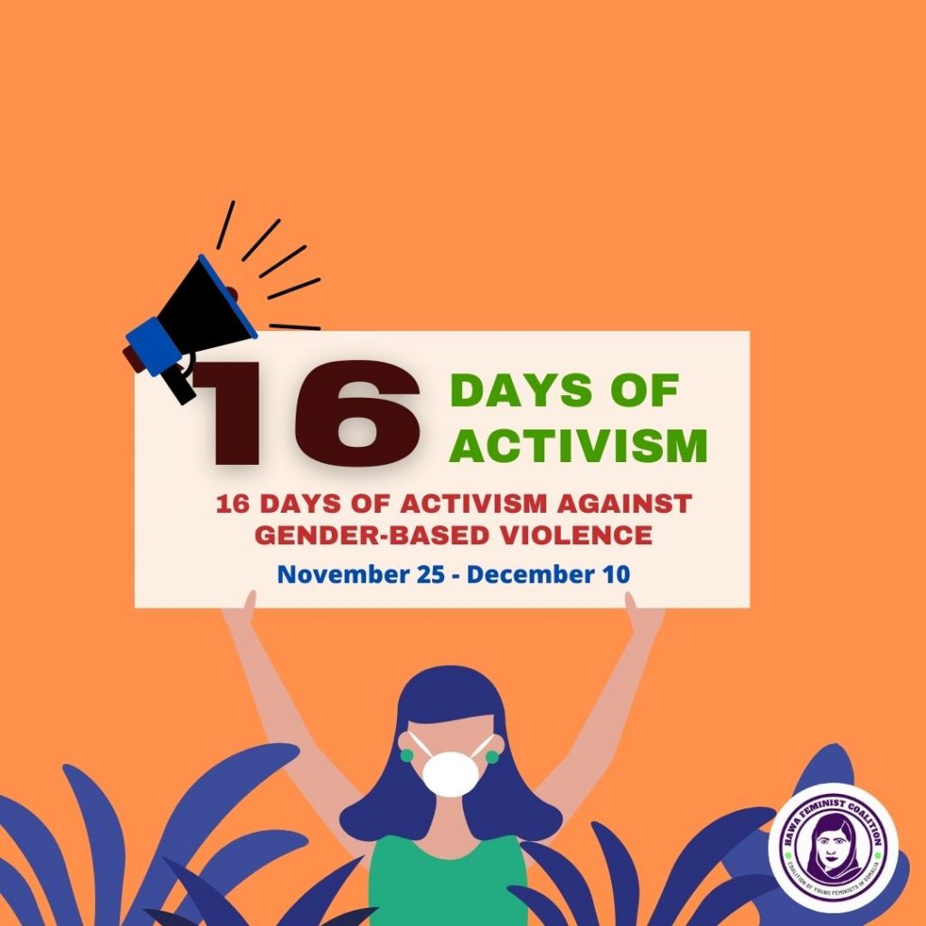 16 Days of Activism Against Gender-Based Violence – Hawa Feminist Coalition